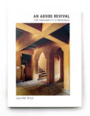 Adobe Revival - Didi Contractor's Architecture #anadoberevival