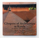 Cover, Glimpses of Architecture in Kerala by Ramu Katakam