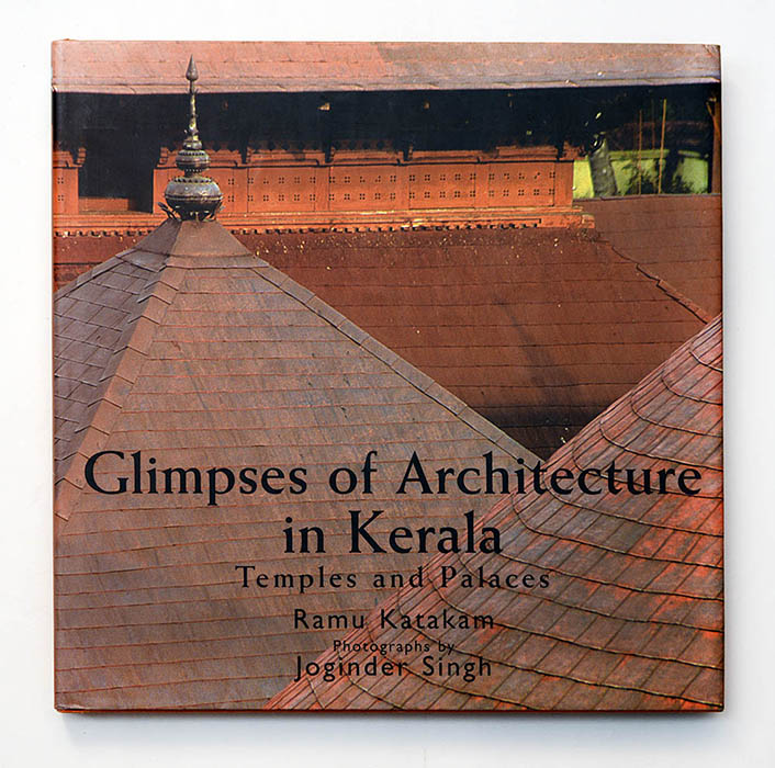 Cover, Glimpses of Architecture in Kerala by Ramu Katakam